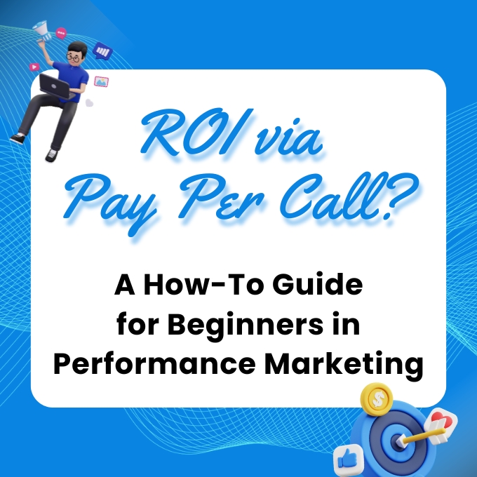 How to increase ROI via Pay Per Call? Read On.